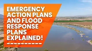 Emergency Action Plans & Flood Response Plans Explained: Why They Matter & How They Keep You Safe!