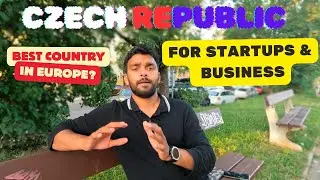 Czech Republic: क्या ये है Europe की Best Country for Startups & Business I Manvendra prague, Indian