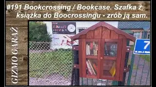 #191 Jak zrobić szafkę do wymiany książek, bookscrosing, bookcase