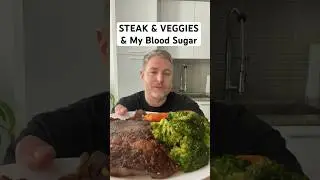 Steak and veggies and my blood sugar. 