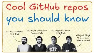 GitHub repositories you should know about [Lecture 18]