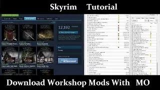 Skyrim Tutorial: Download Steam Workshop Mods With Mod Organizer