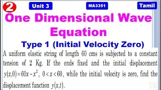 TPDE|MA3351|Unit 3|One Dimensional Wave Equation|Application of PD E|Zero Initial Velocity|Problem 2
