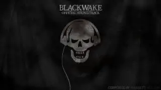 Blackwake OST - Broadside
