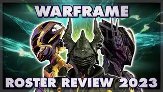The Most In-Depth Warframe Roster Review of 2023 | Two Star Players