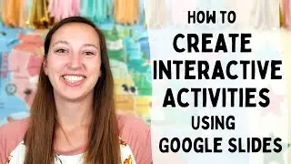 How To Create Interactive Activities With Google Slides For Outschool  Teachers