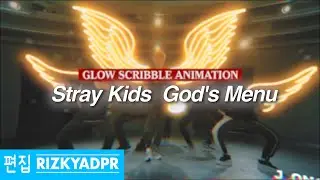 Stray Kids 神메뉴 God's Menu Dance Practice Glow Scribble Animation