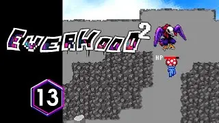 Everhood 2 - Episode 13: Death Mountain!