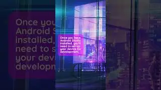 Set up your Android environment for Android app development under 1 minute