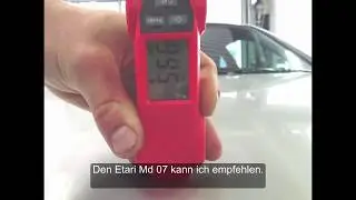 Der Lackdickenprüfer MD 07 von Etari im Praxistest. Designed by L.S und M.B