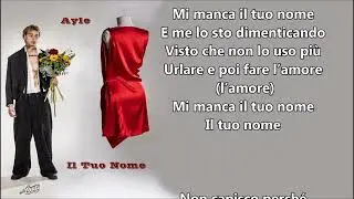 Ayle  Il Tuo Nome Testo