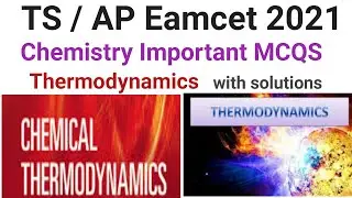 Chemical Thermodynamics important questions for Eamcet 2021
