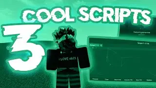 3 COOL SCRIPTS PART 1
