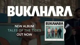 Bukahara - Tales of the Tides (album teaser)