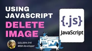 How to Delete an Image from Your Website with JavaScript 🚀 | Easy Step-by-Step Guide!