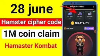 Hamster Kombat Daily Cipher Today 1M Coins 28 June 2024 || hamster kombat daily cipher 28 june
