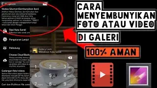 Cara Menyembunyikan Foto Atau Video Mantan Di Galeri