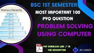 (PROBLEM SOLVING USING COMPUTER)_Bsc 1st Sem. Important 100 Quest #computerscience #pyq @jeehunch