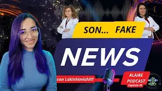 PROTÉGETE de las Fake News Ft. LAKISHIMISHI - Capítulo 40