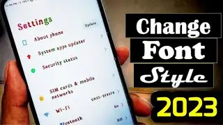 How to change mobile font , Mobile ka font style kaise change kare 2023 , How to Change App Font