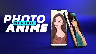 How To Edit Photos Into Anime Style Easily Only Using Android Application