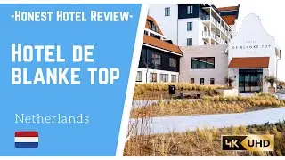 Hotel de Blanke Top, Netherlands (Honest hotel review)