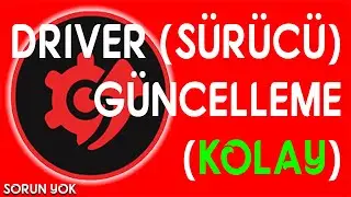 Driver (sürücüler) nasıl kolayca güncellenir? (Driver Booster)