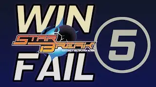 StarBreak WIN/FAIL Episode 5: Wain, Riuki