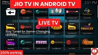 Install JioTV on Android TV | Watch JioTV on Android TV Using Kodi | Enjoy JioTV on Your Android TV