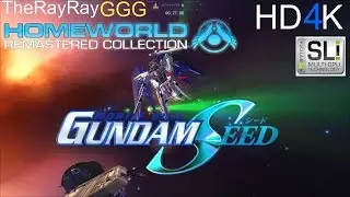 Homeworld 2 Remastered : Gundam Seed Mod Test HD 4K (NOT TRANSLATED)