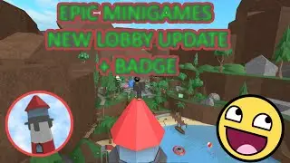 Roblox Epic Minigames New Lobby 11/7 Update + How to get On Top of the World Badge