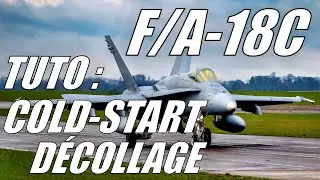 Tuto DCS Cold Start + Décollage du F/A-18C