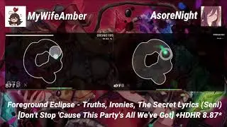 osu!droid match | AsoreNight vs MyWifeAmber | Truths, Ironies, The Secret Lyrics