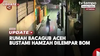 Rumah Bacagub Aceh Bustami Hamzah Dilempar Bom
