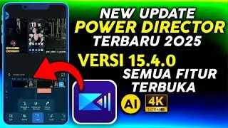 Aplikasi Power Director Pro Versi 15.4.0 Terbaru 2025 - No Iklan Semua Fitur Terbuka