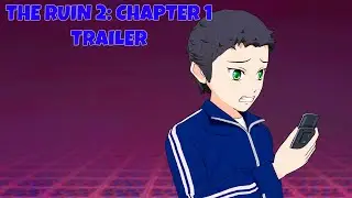 The Ruin 2: Chapter 1 - Trailer