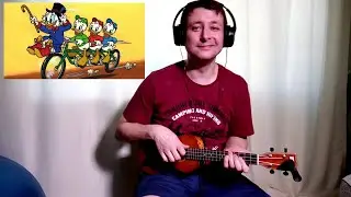 Duck Tales on ukulele Утиные истории на укулеле