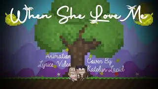 When She Loved Me | Animation Lyrics Music Video