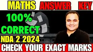 MATHS Answer KEY 🤩 100% Correct NDA 2 2024 | Check Your Exact 🔥 Marks in MATHS EXAM | NDA Par JEET