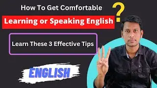 How To Get Comfortable Learning or Speaking English ? Effective Tips To Improve English | #english