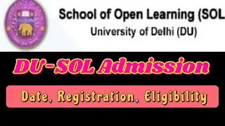Latest News DU-SOL  Admission 2020 || How to fill the Form || Dates, Registration, Eligibility