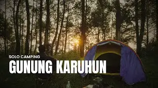 Solo Camping Gunung Karuhun