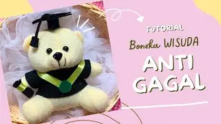 TUTORIAL MEMBUAT BONEKA WISUDA anti GAGAL|| Cukup Mudah dan Cepat #bonekawisuda #tutorial