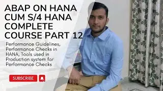 12. Performance Guidelines, Performance Checks in HANA, Performance Checks in Production System
