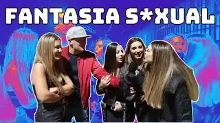 CUAL ES TU FANTASIA S*XUAL🙌 - ENTREVISTAS EN LA CALLE