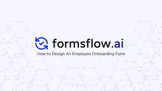 How to Design An Employee Onboarding Form with formsflow.ai