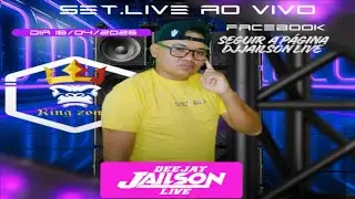 SET. AO VIVO NO FACEBOOK DJJAILSON LIVE 16/04/2026