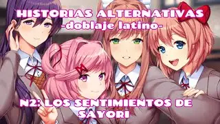 DDLC HISTORIAS ALTERNATIVAS AL ESPAÑOL LATINO. EP 2
