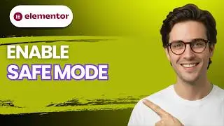 How to Enable Elementor Safe Mode [2026 Full Guide]