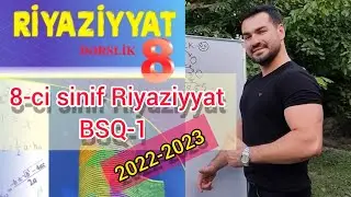 8-ci sinif Riyaziyyat BSQ-1 2022-2023 (Böyük summativ qiymətləndirmə -1) 